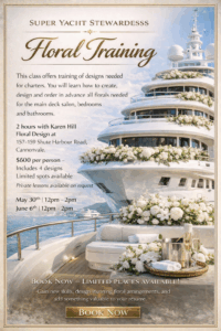 This Class offers training of deigns needed for charters. You will learn how to create, design and order in advance all florals needed for main deck, salon, bedrooms and bathrooms.